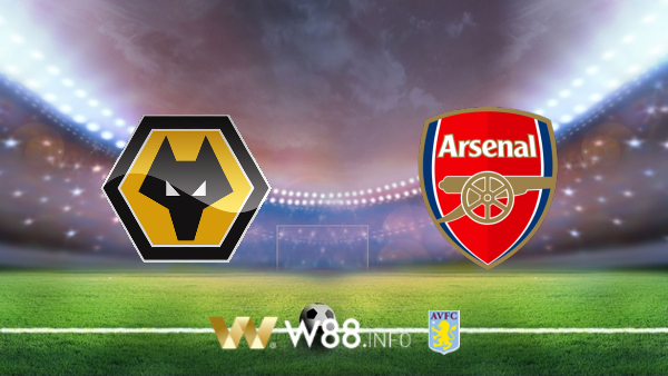 Soi kèo bóng đá tại W88, nhận định Wolves vs Arsenal – 23h30 – 04-07-2020