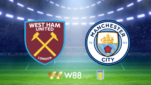 Soi kèo nhà cái W88, nhận định West Ham Utd vs Manchester City – 18h30 – 24-10-2020