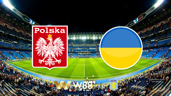 Soi kèo nhà cái W88, nhận định Ba Lan vs Ukraine – 02h45 – 12/11/2020