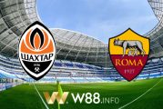 Soi kèo nhà cái W88, nhận định Shakhtar Donetsk vs AS Roma - 00h55 - 19/03/2021
