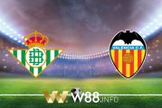 Soi kèo nhà cái W88, nhận định Real Betis vs Valencia - 23h30 - 18/04/2021