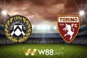 Soi kèo nhà cái W88, nhận định Udinese vs Torino - 01h45 - 11/04/2021