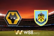 Soi kèo nhà cái W88, nhận định Wolves vs Burnley - 18h00 - 25/04/2021