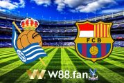 Soi kèo nhà cái Real Sociedad vs Barcelona - 02h30 - 22/04/2022