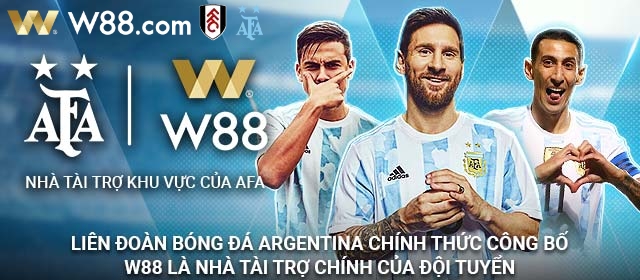 W88 vs Argentina