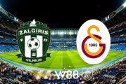 Soi kèo Zalgiris vs Galatasaray - 23h00 - 25/07/2023