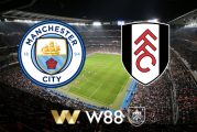 Soi kèo Manchester City vs Fulham - 21h00 - 02/09/2023