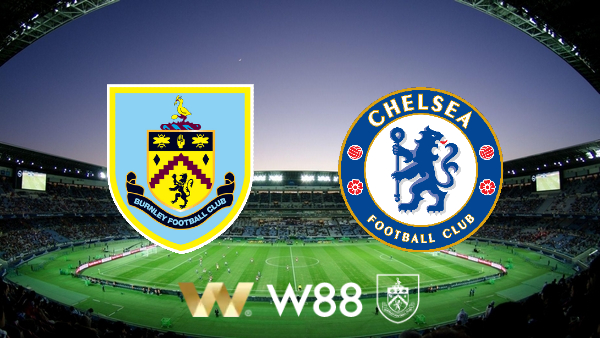 Soi kèo nhà cái Burnley vs Chelsea – 21h00 – 07/10/2023