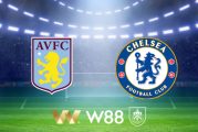Soi kèo nhà cái Aston Villa vs Chelsea - 03h00 - 08/02/2024