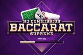 Cách chơi Baccarat Supreme No Commission chuẩn nhất