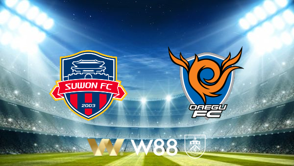 Soi kèo nhà cái Suwon FC vs Daegu – 17h30 – 29/05/2024