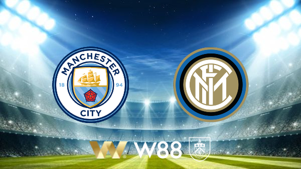 Soi kèo nhà cái Manchester City vs Inter Milan – 22h00 – 19/09/2024